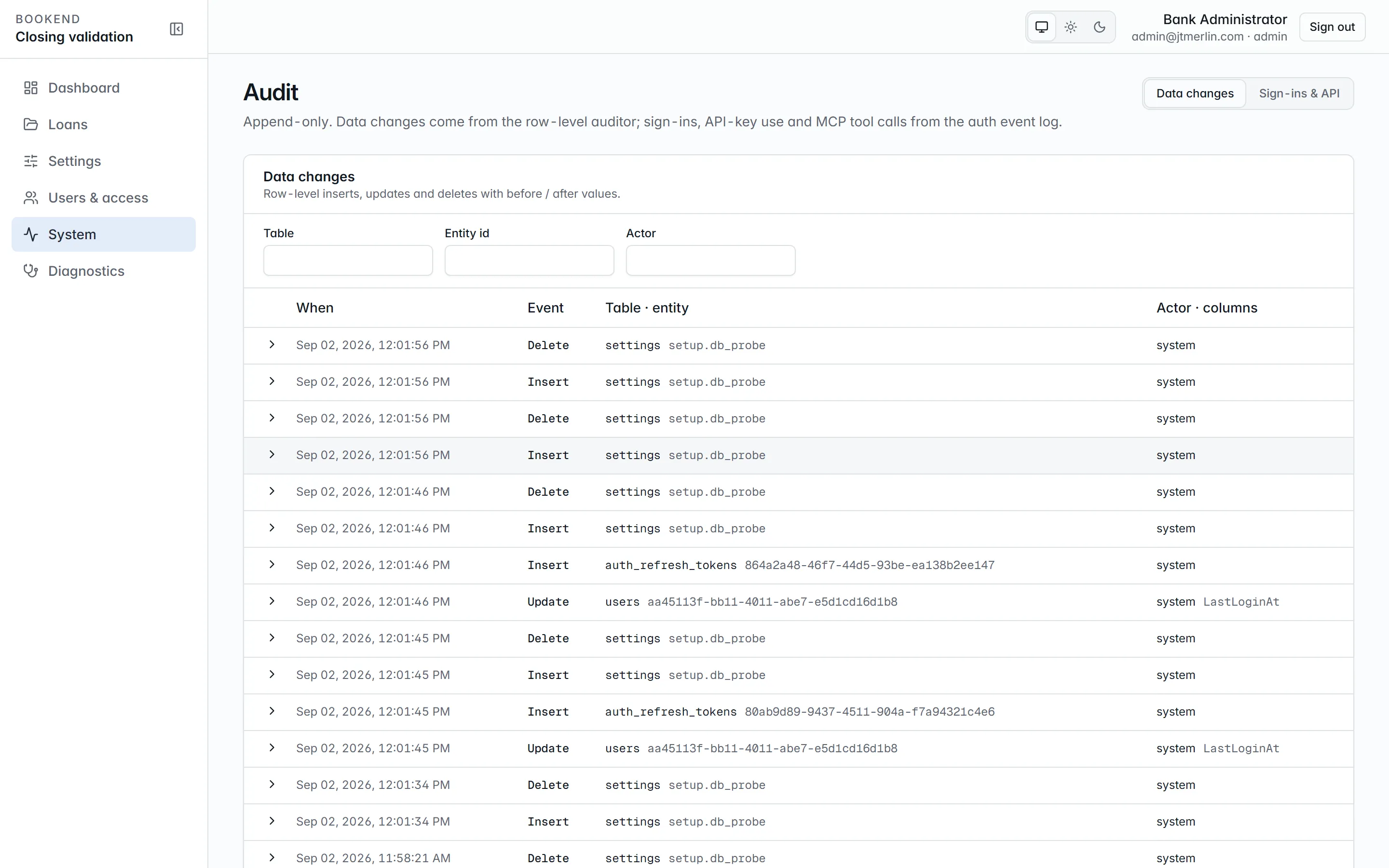 System → Audit: who changed which setting, when, from what to what.